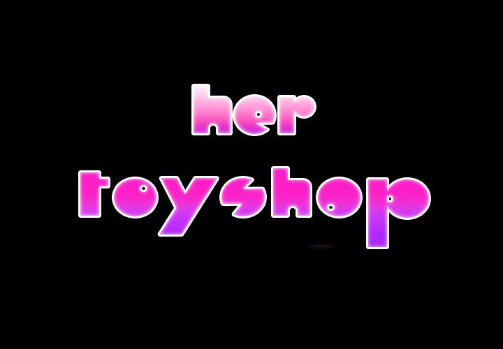 The image Her Toy Shop - Chapter 15 - 2jdXBE1eWL5xxNP - ManhwaManga.io