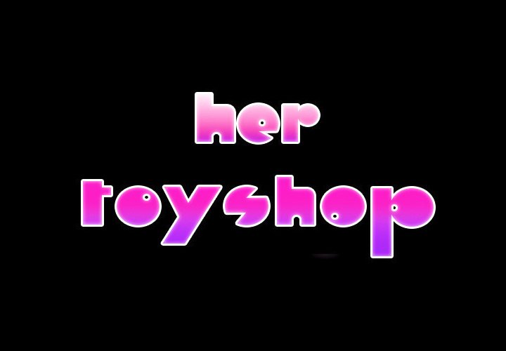 Read manga Her Toy Shop - Chapter 18 - HGXdCu7DO0C1KRL - ManhwaXXL.com