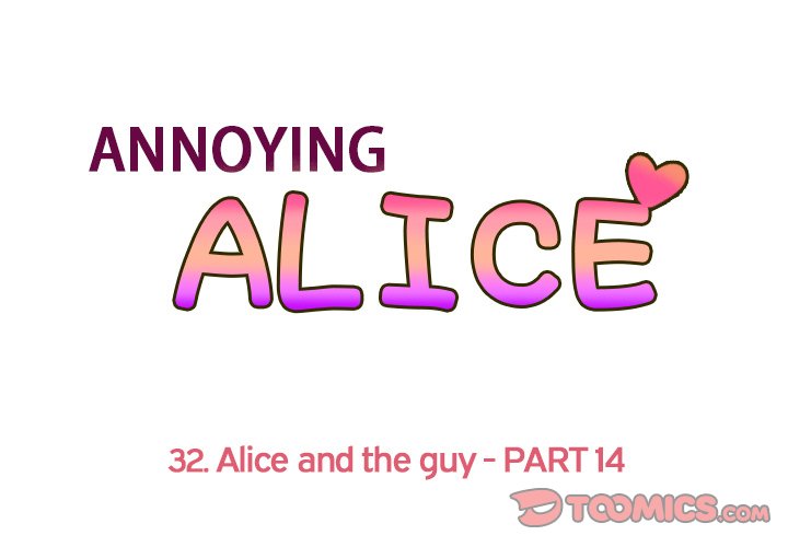 Watch image manhwa Annoying Alice - Chapter 32 - MLqhNlR4TtRQ28l - ManhwaXX.net