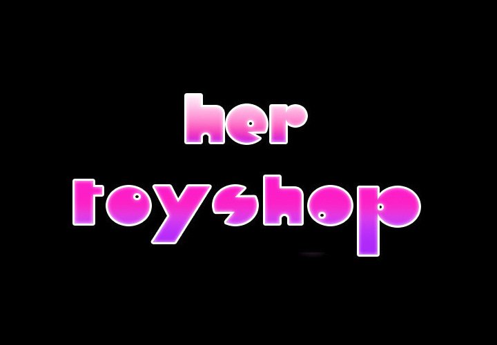 Read manga Her Toy Shop - Chapter 17 - c92ewhzWIBRlP8s - ManhwaXXL.com