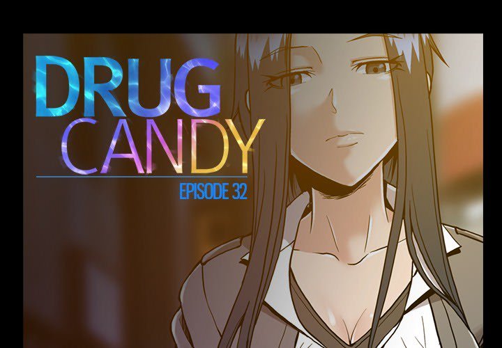Read manga Drug Candy - Chapter 32 - 8bZa26AnQtlU9yY - ManhwaXXL.com