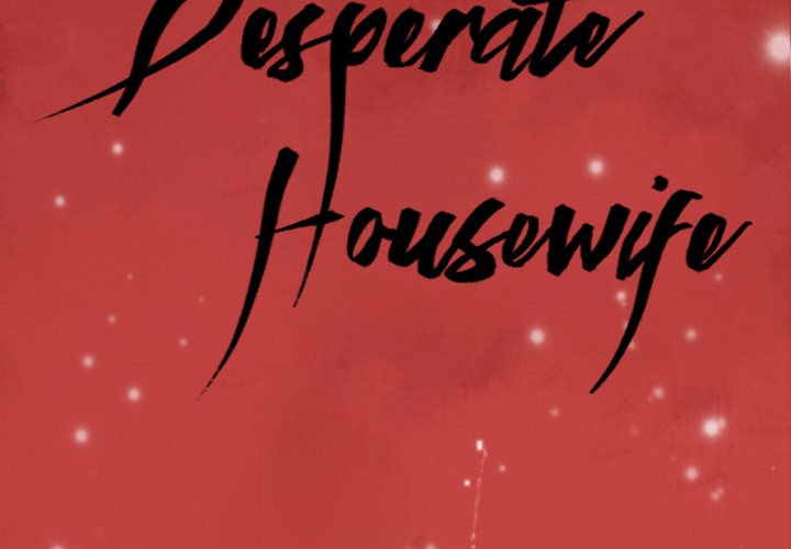 Read manga The Desperate Housewife - Chapter 32 - JprzXIZUhGHhO72 - ManhwaXXL.com