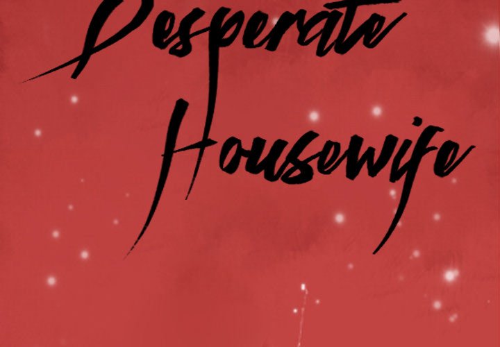 Read manga The Desperate Housewife - Chapter 3 - TnLCMSN9iKGGSl6 - ManhwaXXL.com