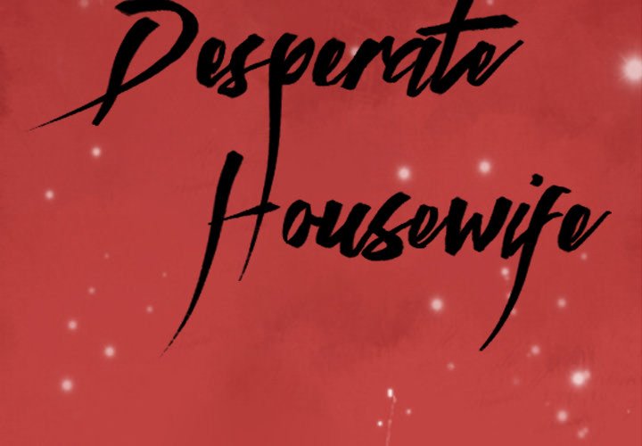 The image YiXkC5bWDImJBhH in the comic The Desperate Housewife - Chapter 9 - ManhwaXXL.com