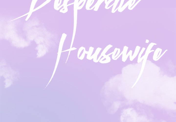 The image The Desperate Housewife - Chapter 24 - nisZE89LyXDaIBk - ManhwaManga.io