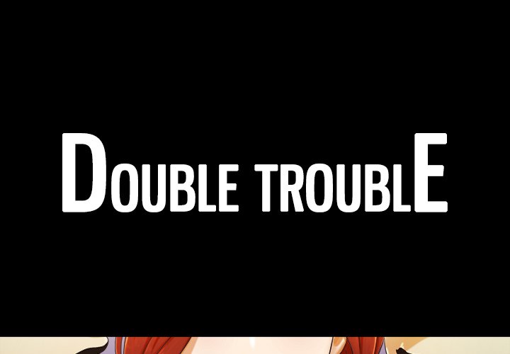 Read manga Double Trouble - Chapter 6 - 1GqgPS0Csjw0nl5 - ManhwaXXL.com