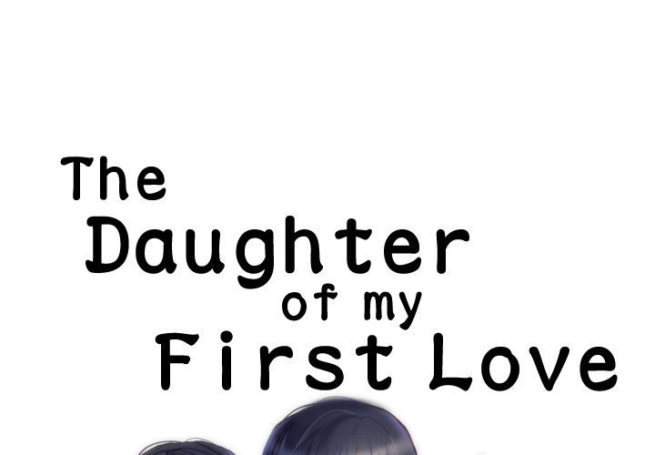 Watch image manhwa The Daughter Of My First Love - Chapter 2 - 4KebH3BXtvGJRYB - ManhwaXX.net