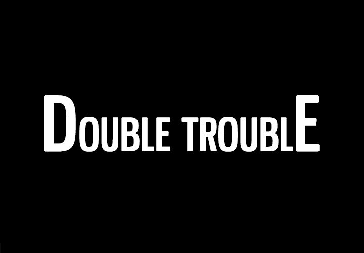 The image Double Trouble - Chapter 9 - 6yKRoSwHztHsAy9 - ManhwaManga.io