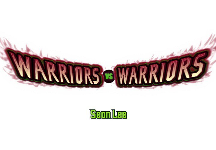 The image Warriors Vs. Warriors - Chapter 21 - CXJUB3n6fRfhxsV - ManhwaManga.io