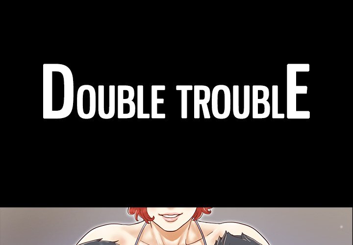 Read manga Double Trouble - Chapter 26 - EjyPFdYYRqPYHP2 - ManhwaXXL.com