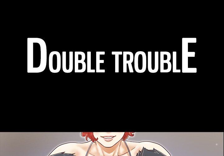 Watch image manhwa Double Trouble - Chapter 28 - FHo7hnUnCC4hvgr - ManhwaXX.net