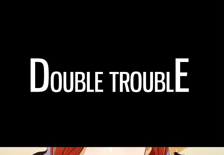 Read manga Double Trouble - Chapter 3 - VROz4NCCK4yUPUB - ManhwaXXL.com