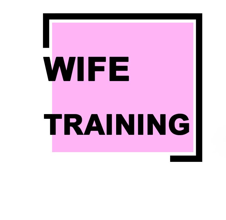 Read manga Wife Training - Chapter 21 - Y6AlXN25lCIGTre - ManhwaXXL.com