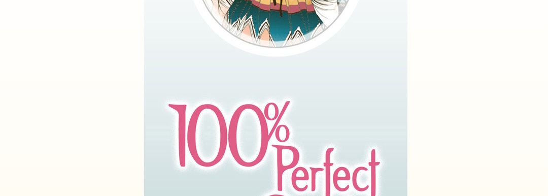 Read manga 100% Perfect Girl - Chapter 1 - aspLapFrWHaw5fm - ManhwaXXL.com