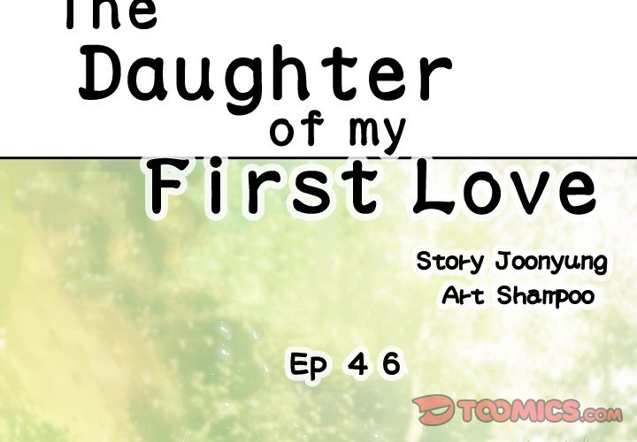 Watch image manhwa The Daughter Of My First Love - Chapter 46 - bSWYzu6GeKdBpm7 - ManhwaXX.net