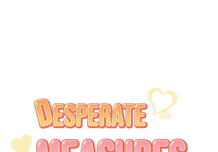 Read manga Desperate Measures - Chapter 13 - i7Yt35PqmI2QueW - ManhwaXXL.com