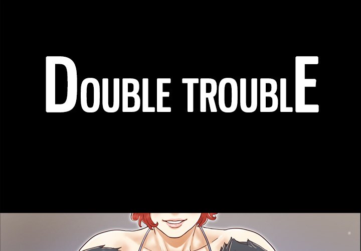 Watch image manhwa Double Trouble - Chapter 17 - spp9Fgbvc5P4Ad7 - ManhwaXX.net