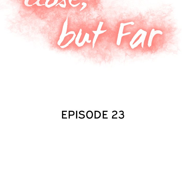 The image Close, But Far - Chapter 23 - z0rMe6Ppbj7NSGf - ManhwaManga.io