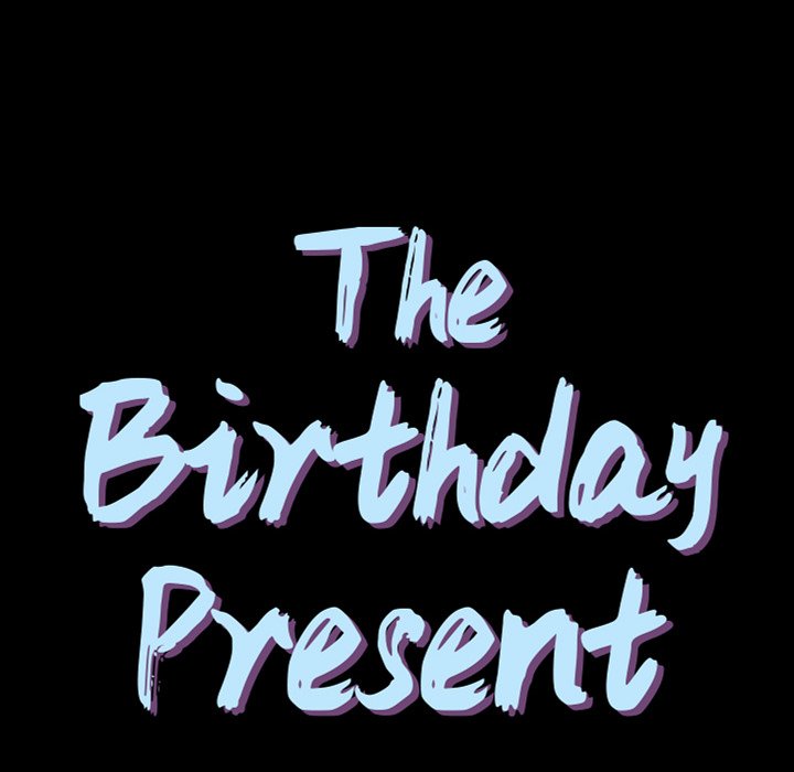 Read manga The Birthday Present - Chapter 10 - z8k17Lgjy67DAKS - ManhwaXXL.com