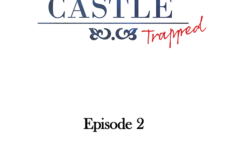 The image Castle ; Trapped - Chapter 2 - zoOStPaSpELoryr - ManhwaManga.io