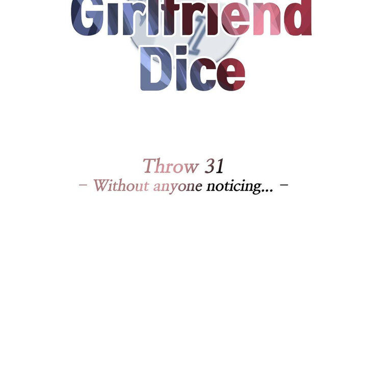 The image The Girlfriend Dice - Chapter 31 Without Anyone Noticing - D133ye7N3eBmGwA - ManhwaManga.io