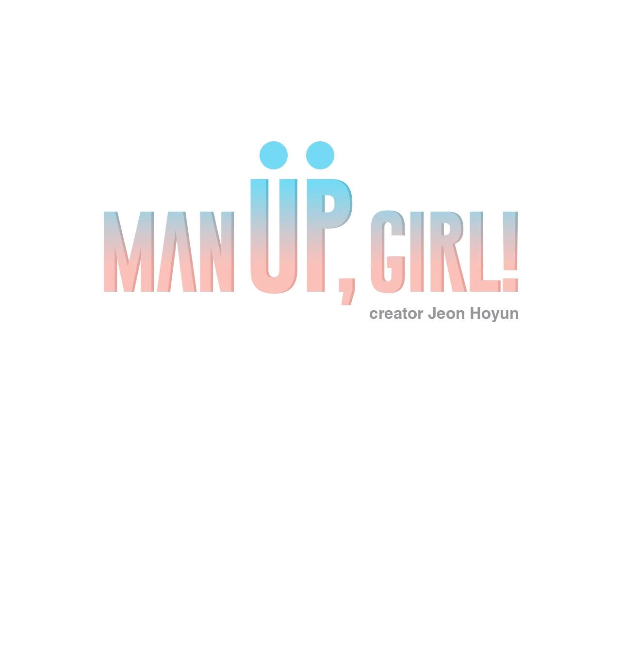 Read manga Man Up! Girl - Chapter 45 - WyQpj2piB7R5lj1 - ManhwaXXL.com