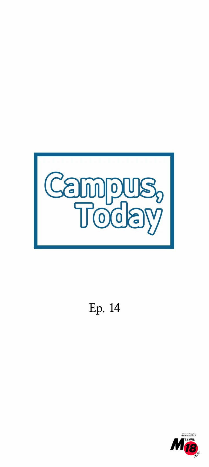 Watch image manhwa Campus Today - Chapter 14 - 308lwG9AA0SP7fg - ManhwaXX.net