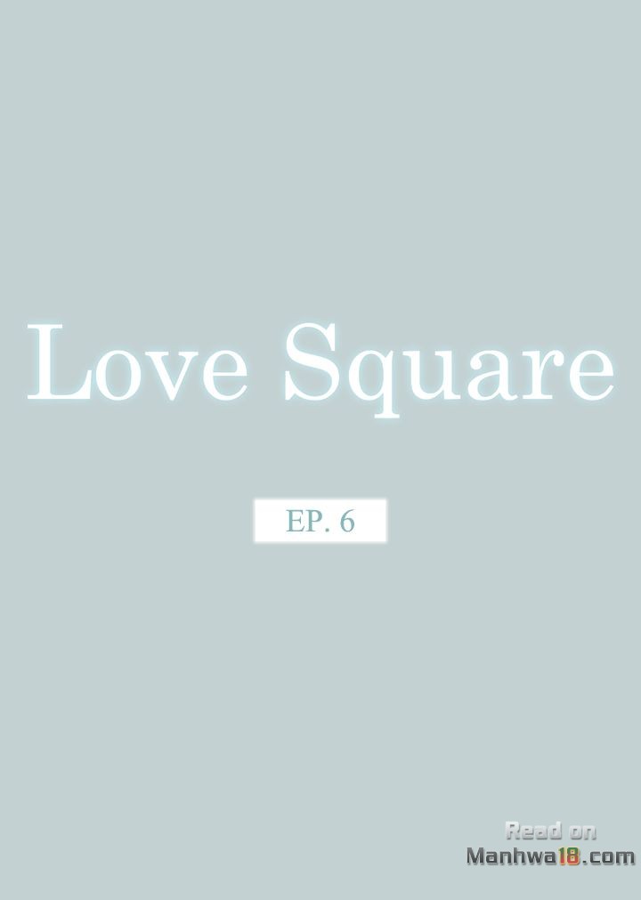 The image Love Square - Chapter 06 - dDOCqsoAV7gzmMI - ManhwaManga.io