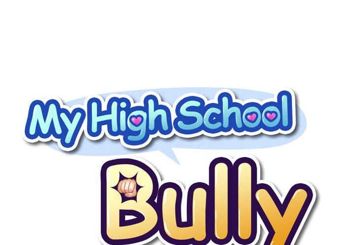 Read manga My High School Bully - Chapter 20 - 527cg5OEpwFFQDe - ManhwaXXL.com