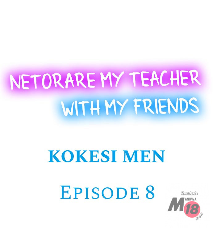 Read manga Netorare My Teacher With My Friends - Chapter 08 - ELduLFlrElxdvze - ManhwaXXL.com