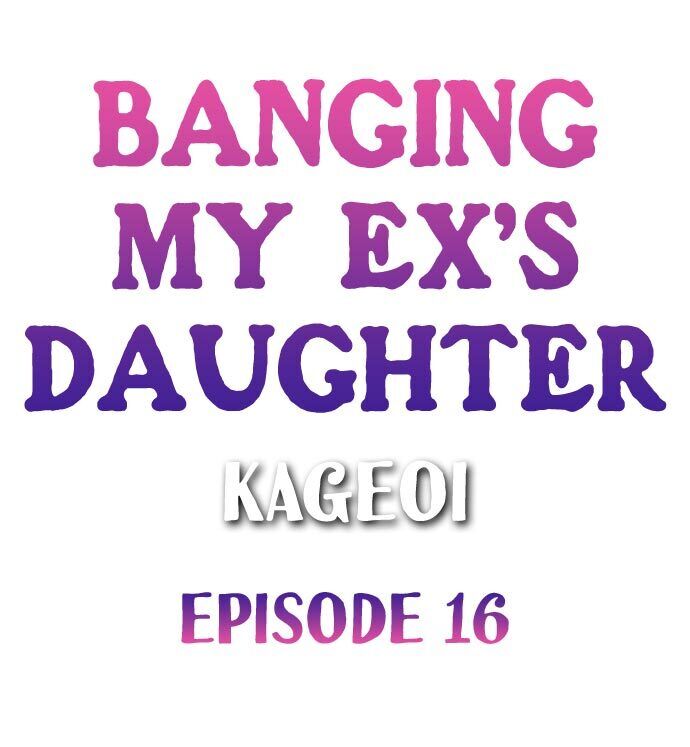 Xem ảnh Banging My Ex’s Daughter Raw - Chapter 16 - FXGSBAortf05cOG - Hentai24h.Tv