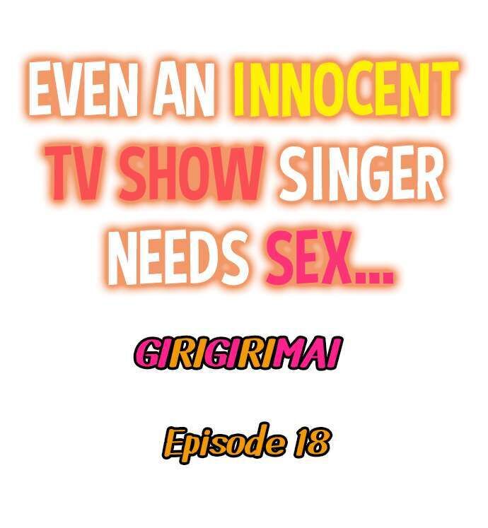 Xem ảnh Even An Innocent TV Show Singer Needs Sex… Raw - Chapter 18 - Iso4UY2k9l3CSmS - Hentai24h.Tv