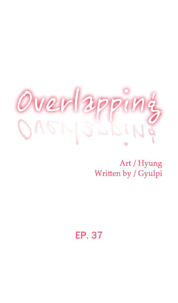 Read manga Overlapping - Chapter 37 - LDahDhmYWYdd2nH - ManhwaXXL.com