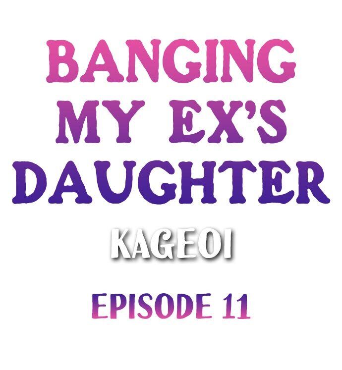 Banging My Ex’s Daughter Chapter 11 - Truyentranhaz.net