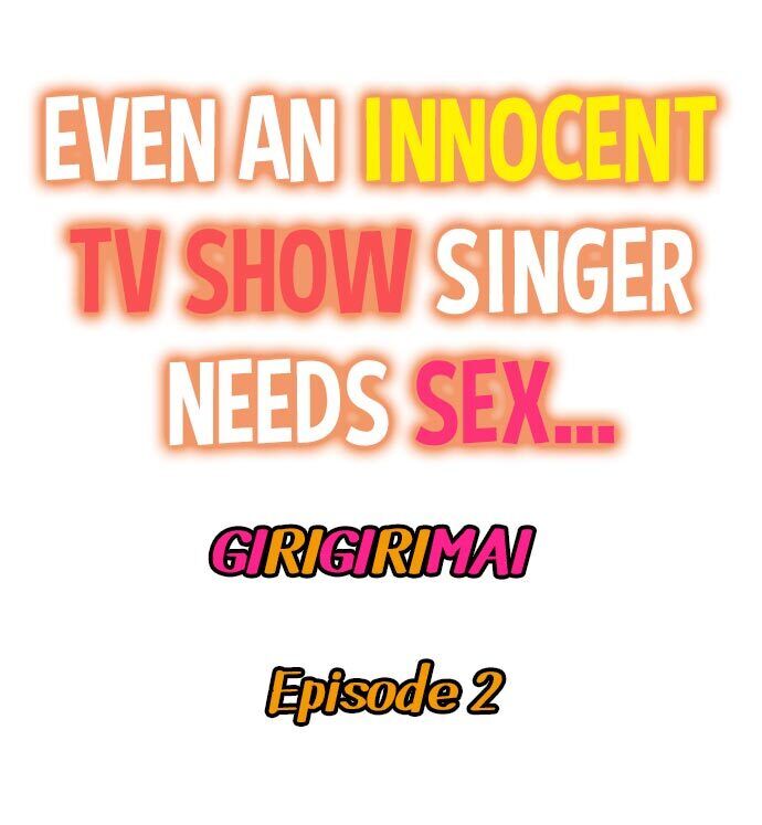 Xem ảnh Even An Innocent TV Show Singer Needs Sex… Raw - Chapter 02 - TaFCMQuxK4ivV3t - Hentai24h.Tv
