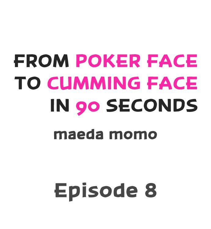 The image From Poker Face To Cumming Face In 90 Seconds - Chapter 08 - g23WTmXfUgoP5zq - ManhwaManga.io