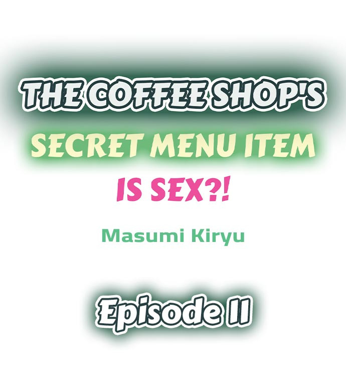 The image The Coffee Shop's Secret Menu Item Is Sex?! - Chapter 11 - jMBPjsj0e1KZM7B - ManhwaManga.io