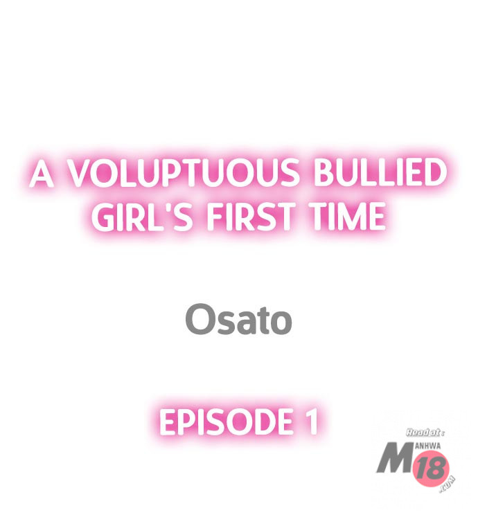 The image A Voluptuous Bullied Girl’s First Time - Chapter 01 - jcafSsSZc71UVVn - ManhwaManga.io