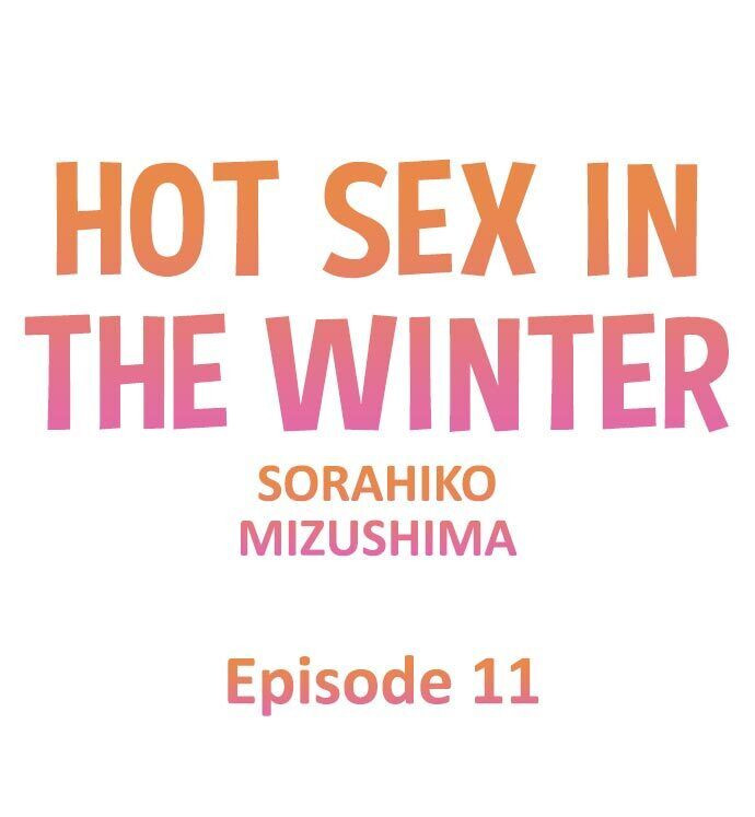 Read manga Hot Sex In The Winter - Chapter 11 - pIKJMM2oWJohWWm - ManhwaXXL.com