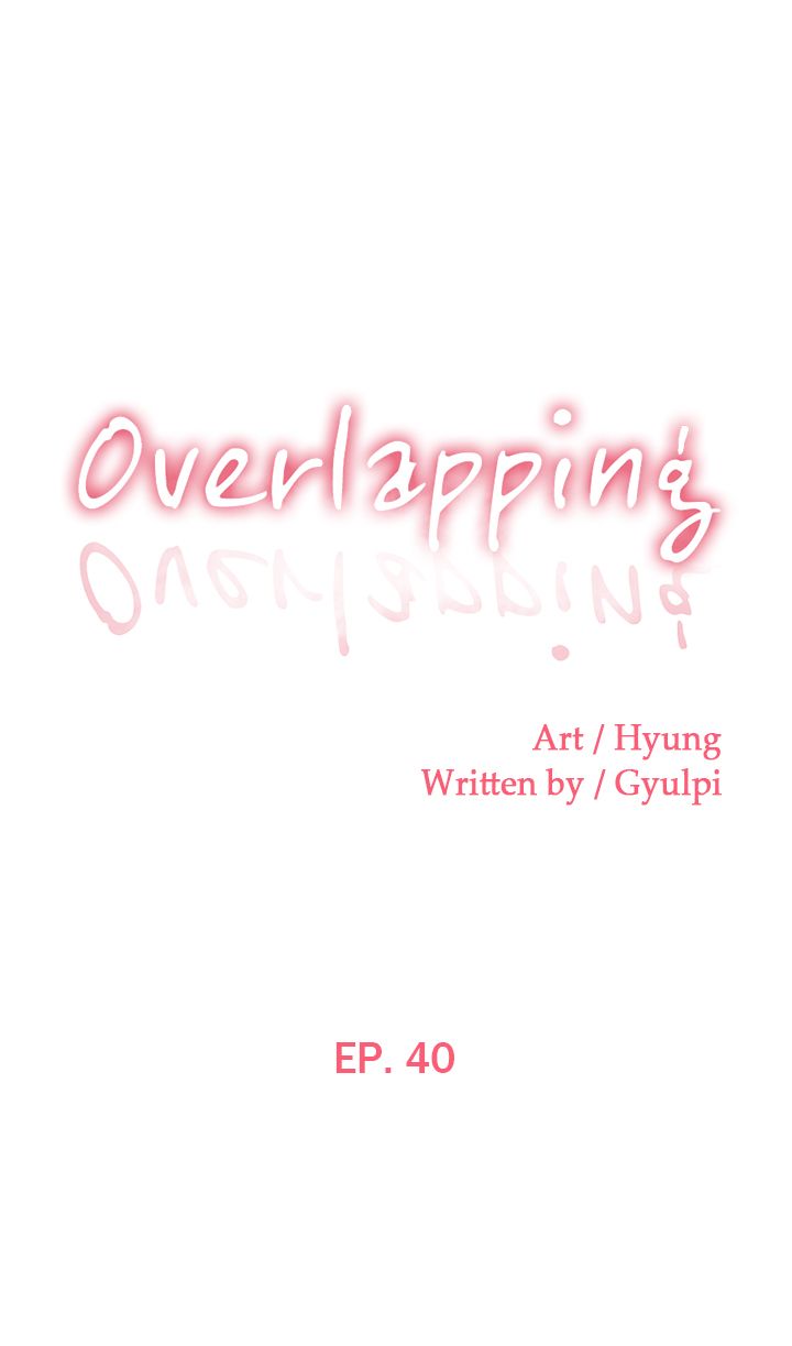 Read manga Overlapping - Chapter 40 - sydpU5P5jFrePny - ManhwaXXL.com