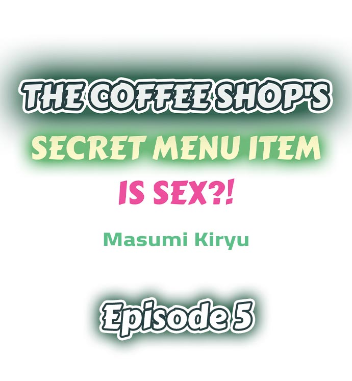 The image The Coffee Shop's Secret Menu Item Is Sex?! - Chapter 05 - xIMQ0tYOGAyNiON - ManhwaManga.io
