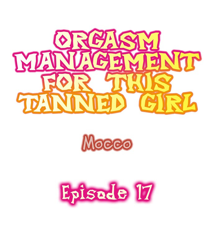 Watch image manhwa Orgasm Management For This Tanned Girl - Chapter 17 - y6gkAJGlDXbDPDy - ManhwaXX.net