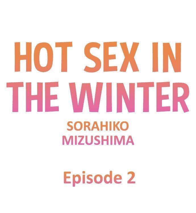 Read manga Hot Sex In The Winter - Chapter 02 - yMvcvG3jg71eIX8 - ManhwaXXL.com