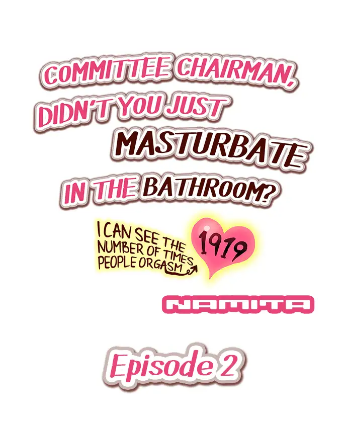 The image Committee Chairman, Didn't You Just Masturbate In The Bathroom I Can See The Number Of Times People Orgasm - Chapter 2 - HmPYV4WaUXMqY4n - ManhwaManga.io