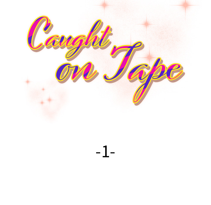 Read manga Caught On Tape - Chapter 01 - YRSwk79XrM4PHa9 - ManhwaXXL.com