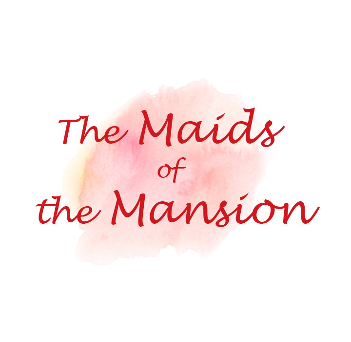 The image ZpOEBrxmdpqhcra in the comic The Maids Of The Mansion - Chapter 02 - ManhwaXXL.com