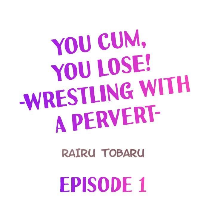 Read manga You Cum, You Lose! – Wrestling With A Pervert - Chapter 01 - sMzYu7lHgNCqIcH - ManhwaXXL.com