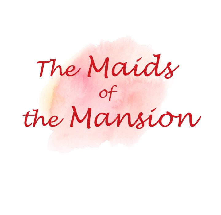 Watch image manhwa The Maids Of The Mansion - Chapter 03 - vC80wpQH8zwltbG - ManhwaXX.net